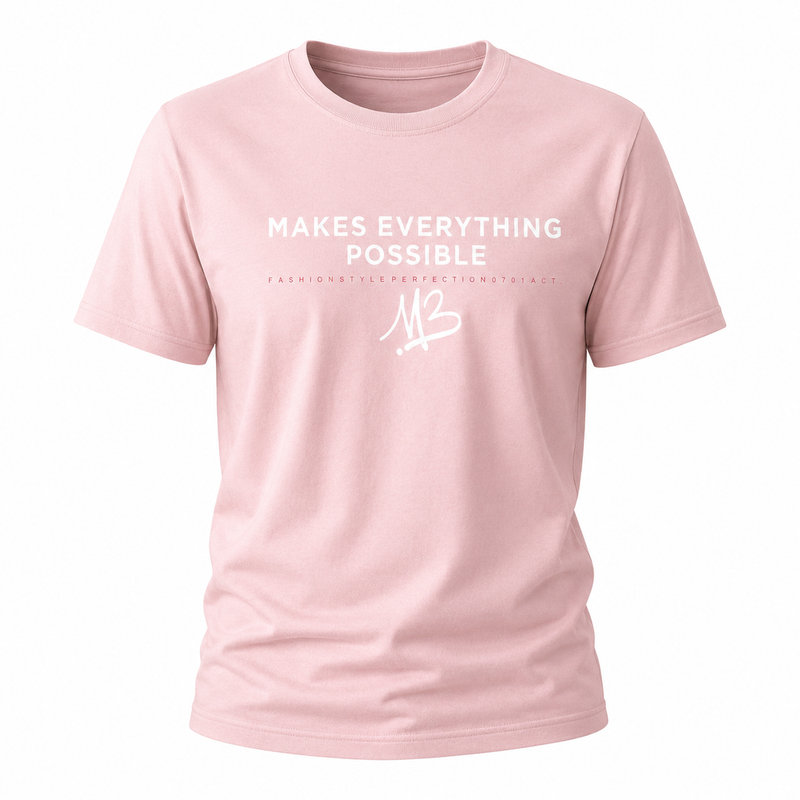 MB - t- shirt Femme Make everything  Possible - Rose Clair 2